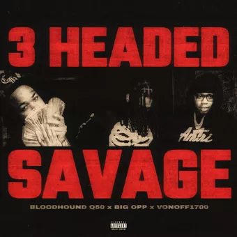 3 Headed Savage Lyrics  BloodHound Q50