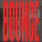BOUNCE Lyrics  Aitch