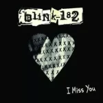 I Miss You Lyrics  blink182
