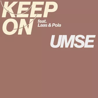 Keep on Lyrics (English Translation)  Umse, LAAS