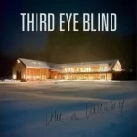 Like A Lullaby Lyrics  Third Eye Blind