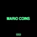 MARiO COINS (B) Lyrics  IDK