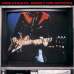 Money for Nothing Lyrics  Dire Straits