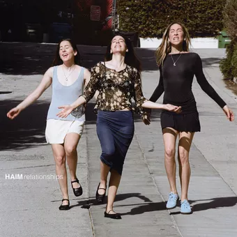 Relationships Lyrics  HAIM
