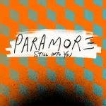 Still into You Lyrics  Paramore