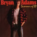 Summer of ’69 Lyrics  Bryan Adams