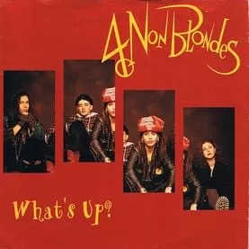 What’s Up? Lyrics  4 Non Blondes