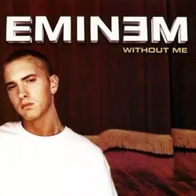 Without Me Lyrics  Eminem
